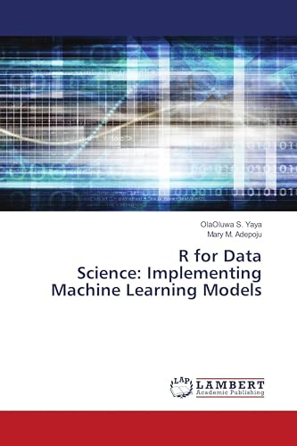 R for Data Science: Implementing Machine Learning Models