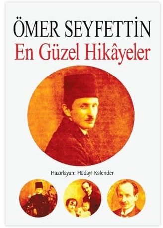 Ömer Seyfettin - En Güzel Hikayeler