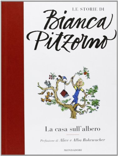 La casa sull'albero. Ediz. illustrata