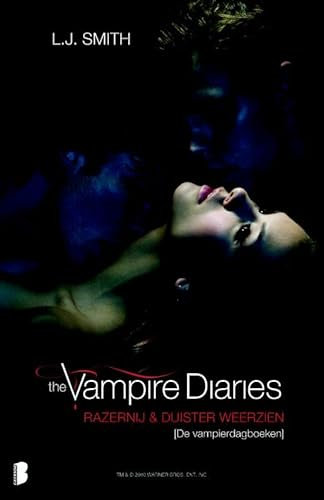 Razernij en duister weerzien (The Vampire Diaries, 3-4)