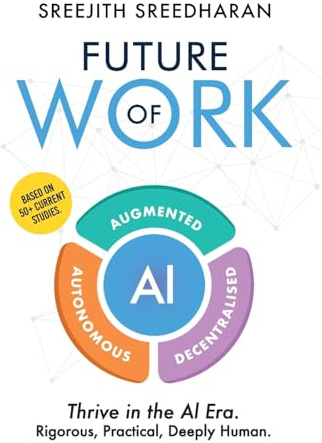 Future of Work - AI Augmented Autonomous Decentralised