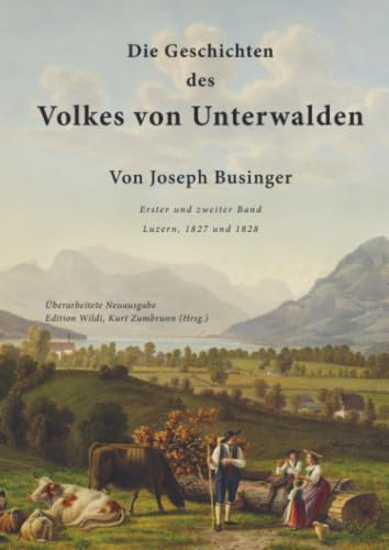 Die Geschichten des Volkes von Unterwalden