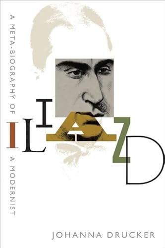 Iliazd: A Meta-Biography of a Modernist (Hopkins Studies in Modernism)