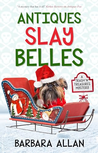 Antiques Slay Belles: 18 (A Trash 'n' Treasures Mystery)