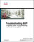 Troubleshooting Bgp: A Practical Guide to Understanding and Troubleshooting Bgp (Networking Technology)