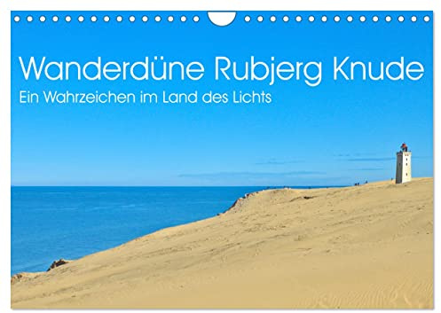 Wanderdüne Rubjerg Knude - ein Wahrzeichen im Land des Lichts (Wandkalender 2026 DIN A4 quer), CALVENDO Monatskalender: Beeindruckende Fotos der ... Rubjerg Knude in Nordjütland (CALVENDO Natur)