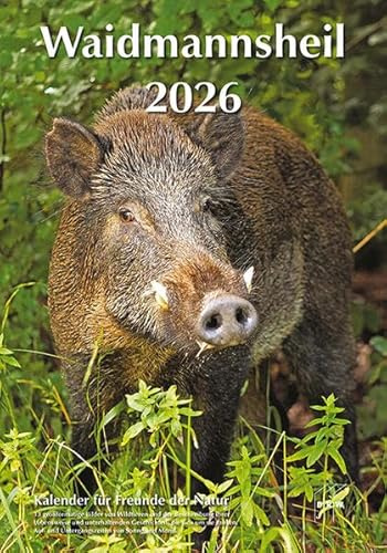 Waidmannsheil 2026: Kalender frür Freunde der Natur