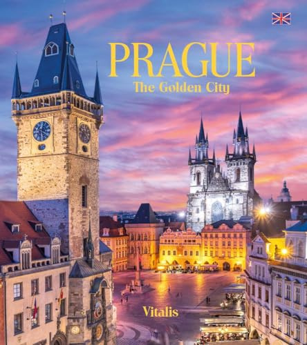 Prague: The Golden City