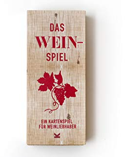 Das Wein-Spiel. Ein Kartenspiel für Wein-Liebhaber