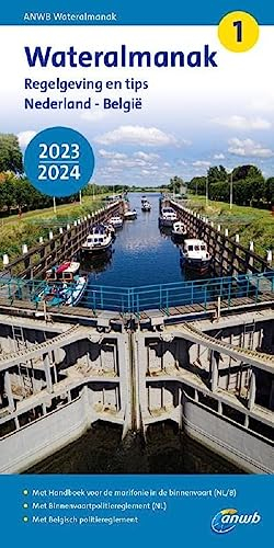 Wateralmanak 1 2023/2024: Regelgeving en tips Nederland - België (ANWB wateralmanak)