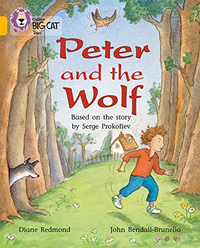 Peter and the Wolf: Gold/Band 9 (Collins Big Cat)