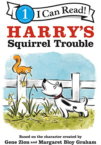 Harry's Squirrel Trouble: A Fun I Can Read Story about a Mischievous Dog and a Tricky Squirrel for Children (Ages 4-8) (I Can Read Level 1)