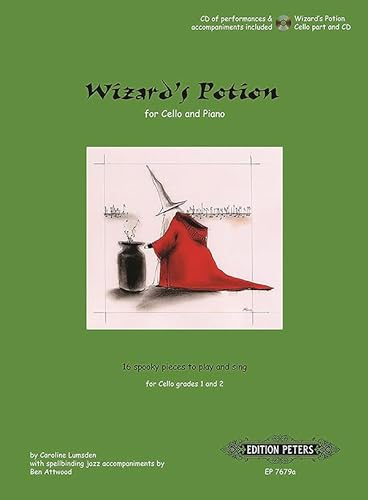 Wizard's Potion for Cello - 16 Spooky Pieces to Play and Sing: Grades 1 and 2, Piano Acc. (Edition Peters)