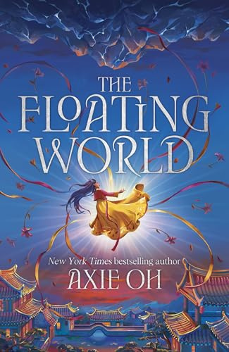 The Floating World: The epic fantasy romance about destiny, and the power of light in a world of darkness