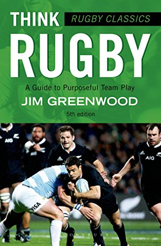 Rugby Classics: Think Rugby: A Guide to Purposeful Team Play