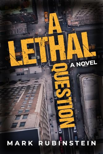 A Lethal Question: A Novel