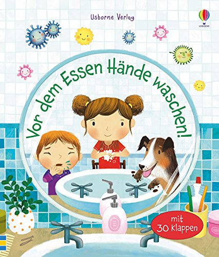 Vor dem Essen Hände waschen!: Mit 30 Klappen (Erste Fragen und Antworten)