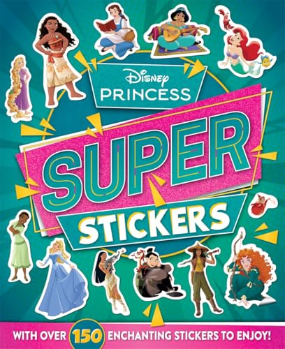 Disney Princess: Super Stickers (With over 150 stickers!)