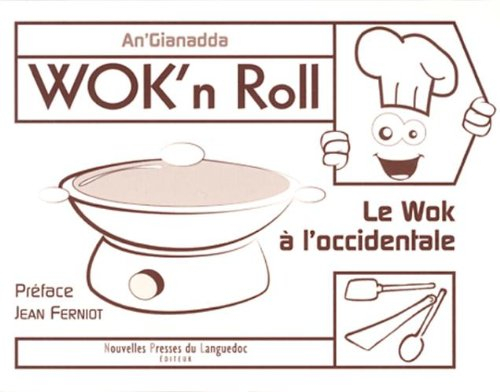 Wok'n roll - le wok à l'occidentale