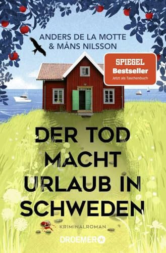 Der Tod macht Urlaub in Schweden: Kriminalroman | Der sommerliche Cosy-Crime-Bestseller aus Skandinavien (Die Österlen-Morde, Band 1)