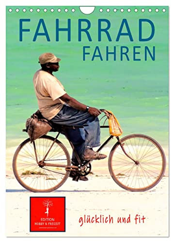 Fahrradfahren (Wandkalender 2025 DIN A4 hoch), CALVENDO Monatskalender