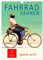 Fahrradfahren (Wandkalender 2025 DIN A4 hoch), CALVENDO Monatskalender