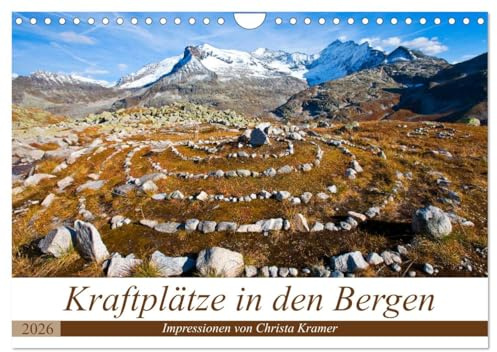 Kraftplätze in den Bergen (Wandkalender 2026 DIN A4 quer), CALVENDO Monatskalender: Die schönsten Plätze in den Bergen zum Kraft tanken! (CALVENDO Natur)
