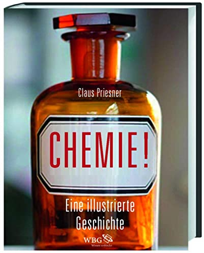 Chemie: Eine illustrierte Geschichte