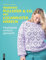 Moderne Pullover & Co. mit Lochmuster häkeln: Filethäkeln einfach gemacht (mitp Kreativ)