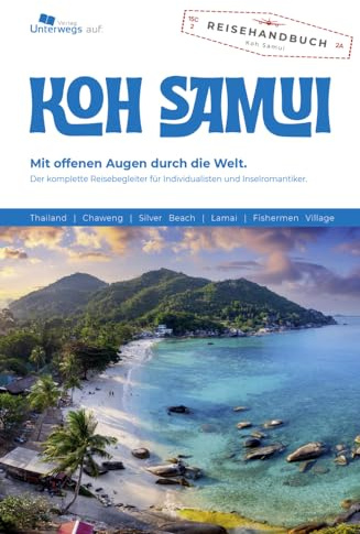 Unterwegs Verlag Reiseführer Koh Samui: Das komplette Reisehandbuch (Unterwegs Reiseführer)