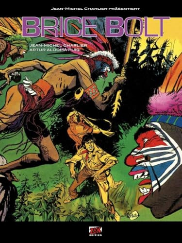 Jean-Michel Charlier präsentiert Bd. 1: Brice Bolt
