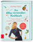 Das Alles-verwenden-Kochbuch: Meine pflanzenbasierte Zero-Waste-Küche