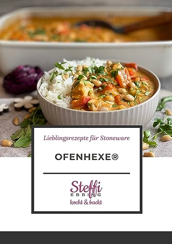 Ofenhexe® - Lieblingsrezepte für Stoneware von Pampered Chef | Auflaufform | Rezepte | Backofengerichte | Kochbuch
