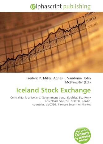Iceland Stock Exchange: Central Bank of Iceland, Government bond, Equities, Economy of Iceland, SAXESS, NOREX, Nordic countries, deCODE, Faroese Securities Market