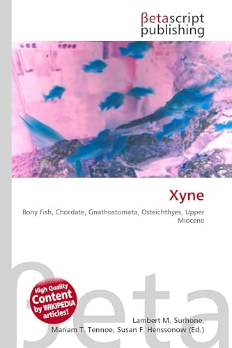 Xyne: Bony Fish, Chordate, Gnathostomata, Osteichthyes, Upper Miocene