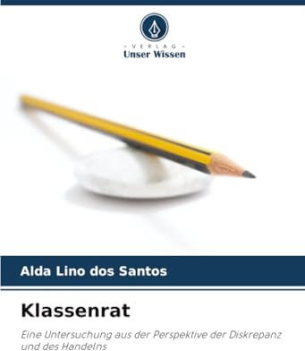 Klassenrat: Eine Untersuchung aus der Perspektive der Diskrepanz und des Handelns