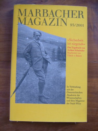 Marbacher Magazin 93/2001 - Sicherheit ist nirgends. Das Tagebuch von Arthur Schnitzler