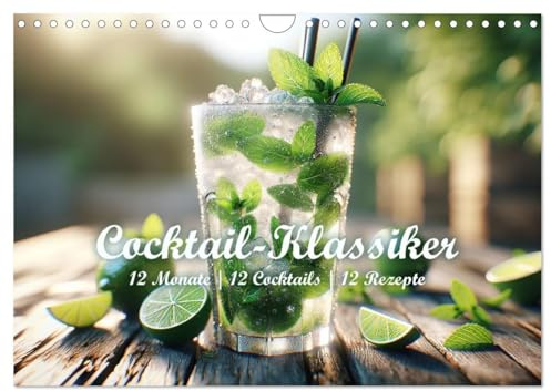 Cocktail-Klassiker (Wandkalender 2026 DIN A4 quer), CALVENDO Monatskalender: 12 berühmte Cocktails mit Rezepten (CALVENDO Lifestyle)