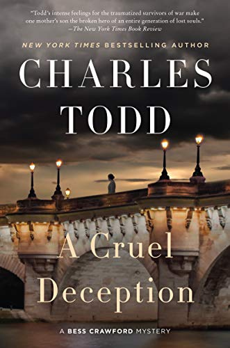 A Cruel Deception: An Atmospheric Mystery of War Trauma and Secrets in the Great War's Aftermath (Bess Crawford Mysteries, 11)