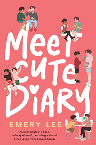 Meet Cute Diary: An ALA Rainbow Booklist YA Romance Where a Trans Teen's First Love Goes Off Script