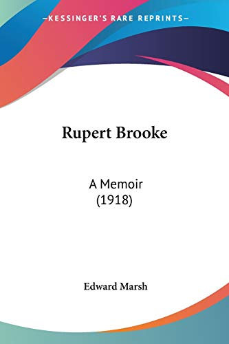 Rupert Brooke: A Memoir (1918)