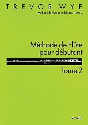 Methode De Flute Pour Debutant Tome 2.