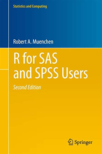 R for SAS and SPSS Users (Statistics and Computing)