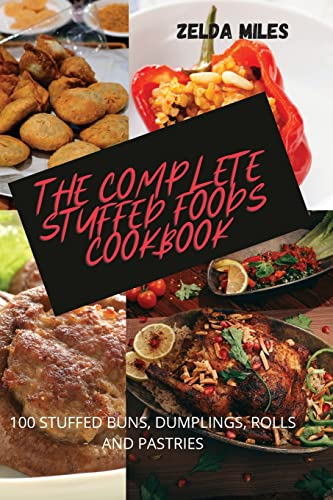 THE COMPLETE STUFFED FOODS COOKBOOK