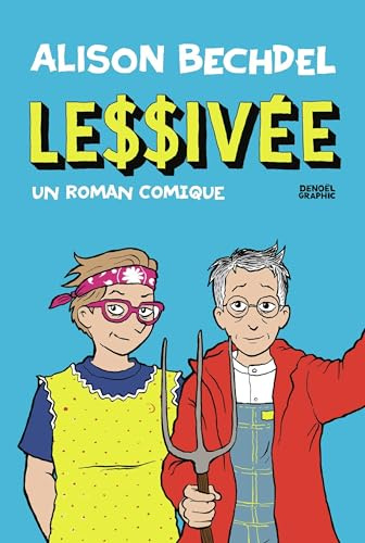 Lessivée: Un roman comique
