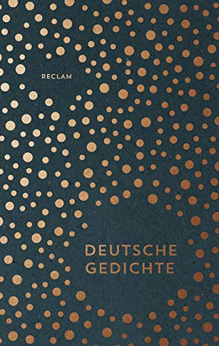 Deutsche Gedichte: Eine Anthologie