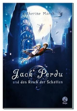Jack Perdu und das Reich der Schatten (Boje)