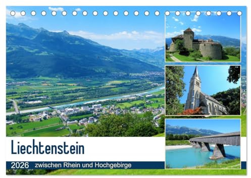 Liechtenstein - zwischen Rhein und Hochgebirge (Tischkalender 2026 DIN A5 quer), CALVENDO Monatskalender: Der Alpenstaat Liechtenstein mit seiner ... Schlössern und Landschaften. (CALVENDO Orte)