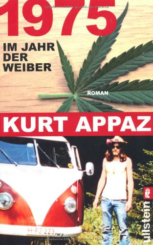 1975: Im Jahr der Weiber: Im Jahr der Weiber. Roman