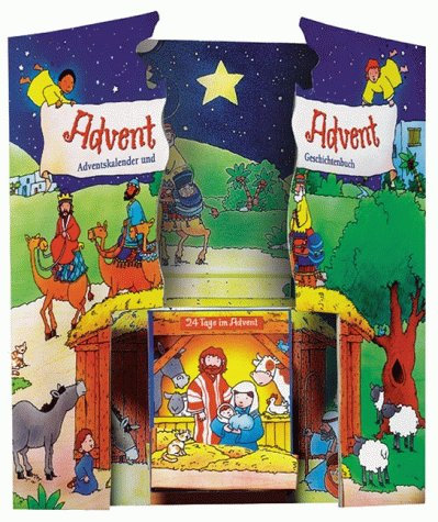 Adventskalender, Advent, Advent: Adventskalender und Geschichtenbuch. Zum Aufstellen